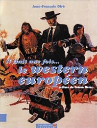 Il était une fois le western européen, 1960-2002