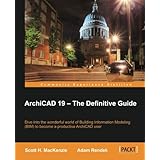 ArchiCAD 19 - The Definitive Guide