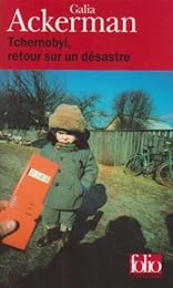 Tchernobyl, retour sur un désastre