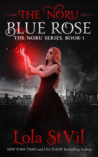 The Noru: Blue Rose (The Noru Series, Book 1)