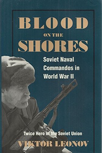 Blood On The Shores Soviet Naval Commandos In World War