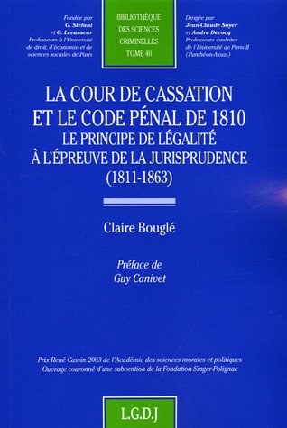 La  Cour de cassation et le code pénal de 1810