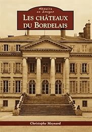 Les  châteaux du Bordelais