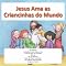 Livro Jesus Ama as Criancinhas do Mundo: Baseado em Mateus 18:1-6 e 19:13-15