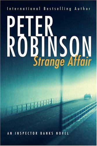 Strange Affair. An Inspector Banks Novel