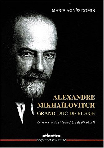 Alexandre Mikhaïlovitch, grand-duc de Russie