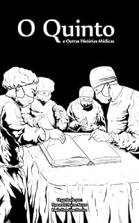 Livro O Quinto e Outras Histórias Médicas