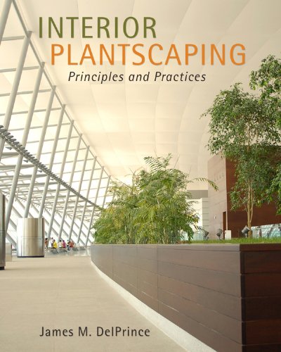 And Principles Practices Interior Plantscaping And Principles Practices Interior Plantscaping