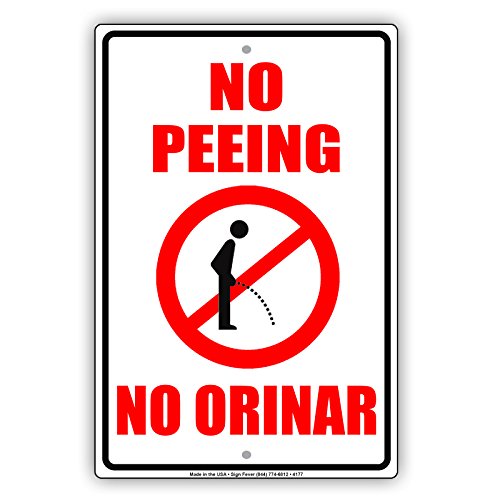 No Peeing No Orinar English Spanish Bilingual With Graphic Hilarious Epic Funny Novelty Caution Alert Notice Aluminum Note Metal 8