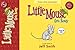 Little Mouse Gets Ready: Toon Books Level 1