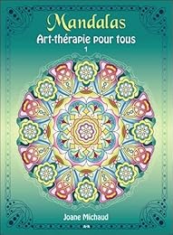 Mandalas - Art-thérapie pour tous T1