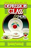 Depression Glass & More: 1920S-1960s Identification and Values (POCKET GUIDE TO DEPRESSION GLASS & MORE) by 