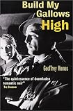 Front cover for the book Build My Gallows High by Geoffrey Homes