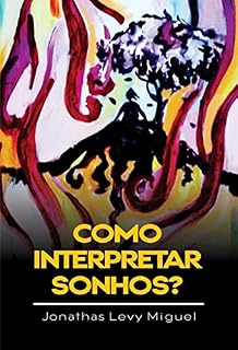 Livro COMO INTERPRETAR SONHOS