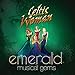 Emerald: Musical Gems