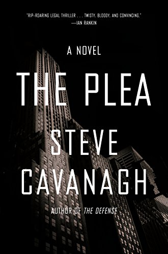 The Plea: A Novel (Eddie Flynn Book 2) (Best Courtroom Drama Novels)