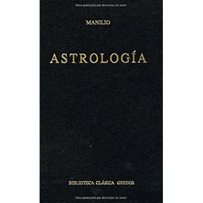 Astrologia (B. CLÁSICA GREDOS) Astrologia (B. CLÁSICA GREDOS)