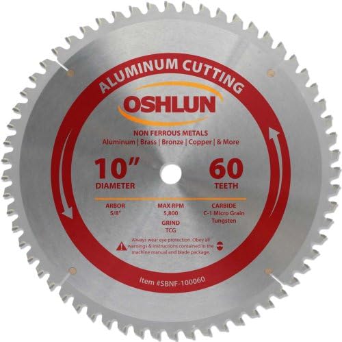 Oshlun SBNF-100060 10-Inch 60 Tooth TCG Saw Blade with 5/8-Inch Arbor for Aluminum and Non Ferrous Metals