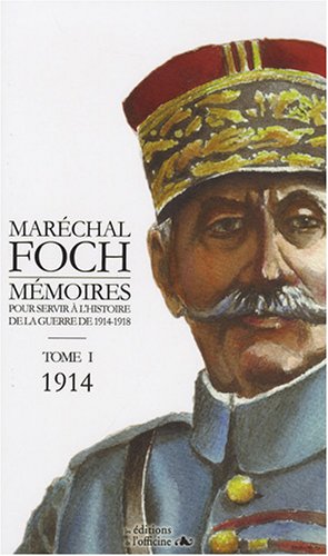 Mémoires pour servir à l'histoire de la guerre de 1914-1918