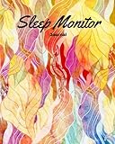 Sleep Monitor Journal: Leafy Abstract Daily Sleep Notebook | Track & Monitor Hours Sleeping & Insomn by Signature Planner Journals