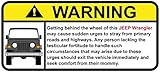 Jeep Wrangler Funny Warning Off Road Sticker, Decal, perfect gift