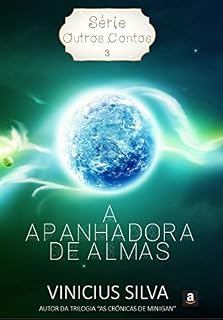 Livro A Apanhadora de Almas (Série Outros Contos Livro 3)