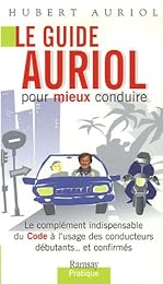 Le  guide Auriol pour mieux conduire