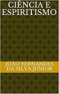 Livro CIÊNCIA E ESPIRITISMO