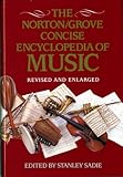 The Norton/Grove Concise Encyclopedia of Music by 