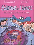 Image de Sardine de l'Espace, Tome 3 : La machine Ã  laver la cervelle