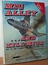 Mig Alley...And Kill Migs