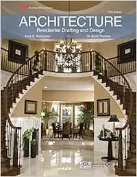 Architecture Residential Drafting And Design Kicklighter Ed D Clois E Thomas W Scott 9781631263156 Books Amazon Ca