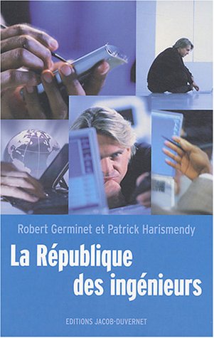La  République des ingénieurs