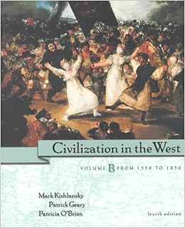 Civilization In The West Vol B Mark A Kishlansky - 