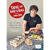 Tapas con rock ‘n’ roll (Edición 2021) / Rock n Roll Appetizers (2021 Edition): Más de 80 pequeños grandes bocados para disfrutar en casa. Edición ampliada y actualizada