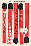 Moonglow: A Novel by Michael Chabon