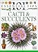Cacti & Succulents (101 Essential Tips) by 