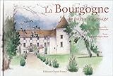La Bourgogne de pays en paysage by