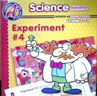 Science Projects & Experiments: Experiment, No. 4- Workbook with Reward Stickers, Grade 2-3 1403788588 Book Cover