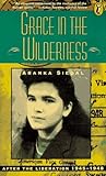 Grace in the Wilderness: After the Liberation 1945-1948