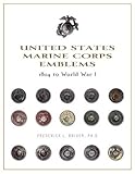 United States Marine Corps Emblems: 1804 to World War I