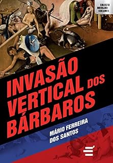 Livro Invasão Vertical dos Bárbaros (Coleção Abertura Cultural)