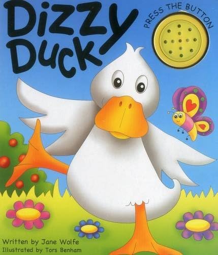 Dizzy Duck (A Noisy Book)