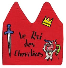 Le  roi des chevaliers