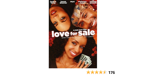 Amazon Com Love For Sale Clifton Powell Jason Weaver Mya Jackie Long Melyssa Ford Angell Conwell Essence Atkins Bo Webb Russ Parr Joe Staufffer Movies Tv