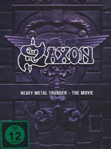 Saxon - Heavy Metal Thunder - The Movie