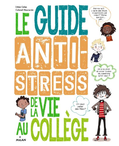 Guide antistress de la vie au collège by (Hardcover)