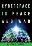 Book cover for Cyberspace in Peace and War (Transforming War)