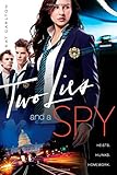 Two Lies and a Spy