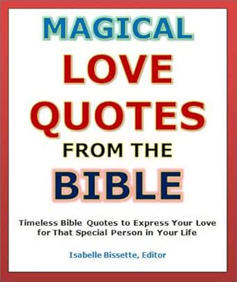 Quotes Of Love Magical Love Quotes From The Bible Timeless